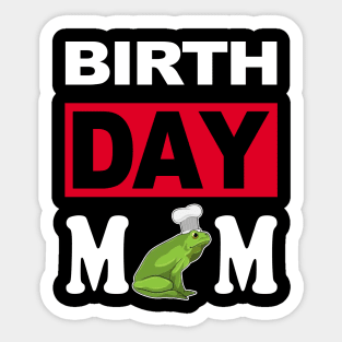 Birth Day Mom Sticker